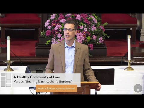 Bearing Each Other's Burdens - Galatians 6:1-5