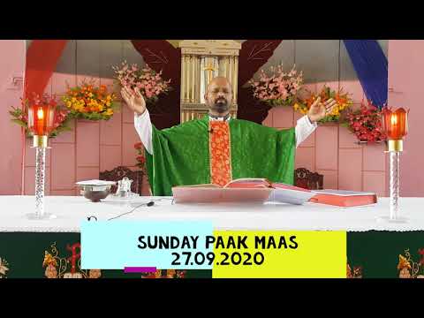 SUNDAY HOLY MASS IN URDU✨27.09.2020????✨????Ezekiel 18:25-28 ????Psalms 25 ????Phili 2:1-11????Gospel 21:28-32 ✨