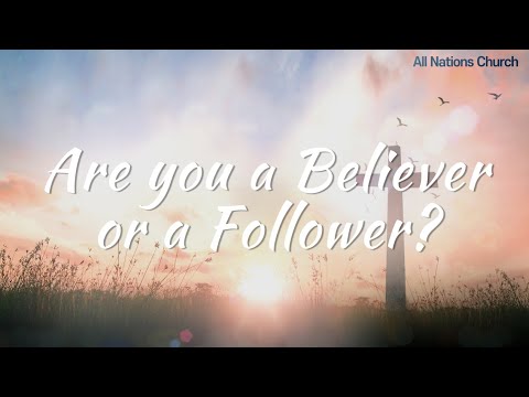 [ANC] 2022.03.13 "Are You a believer or a follower?"(1 Thessalonians 1:2-6)