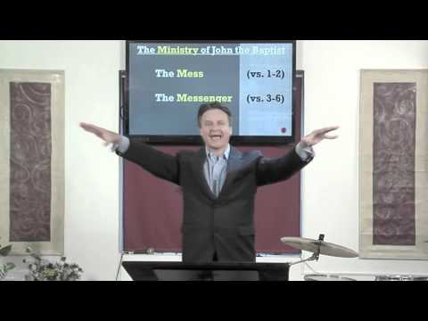 The Ministry of John the Baptist-Part 2: The Messenger (Luke 3:3-6) Dr. Andrew Vuksic