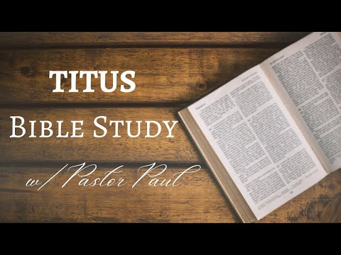 9/21/2022  Intro to Titus - Titus 1:3-4
