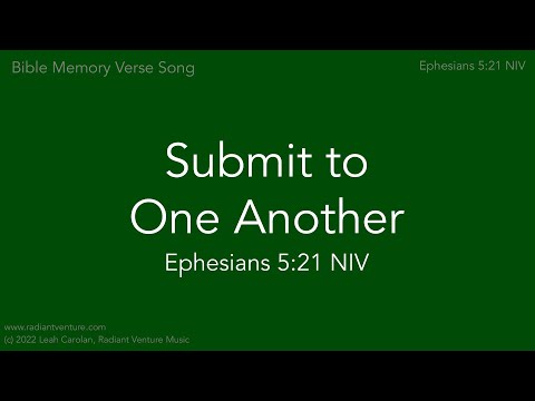 Submit to One Another (Ephesians 5:21 NIV) - a Bible verse memory song [acoustic Piano ]