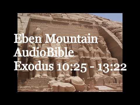 Exodus 10:25 - 13:22 Part 2