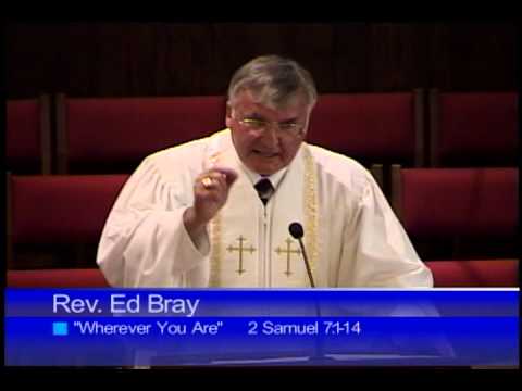 "Wherever You Are" - 2 Samuel 7:1-14