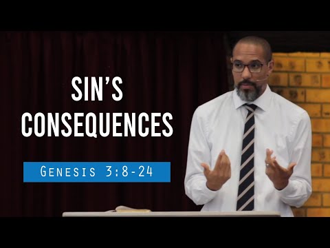 Sin's Consequences (Genesis 3:8-24)