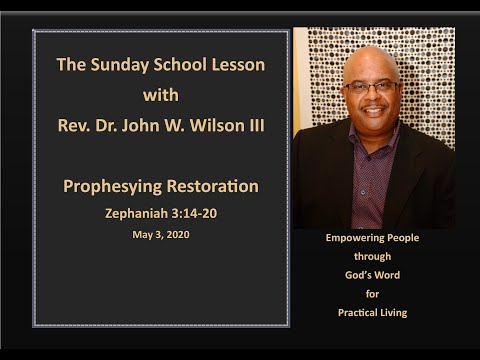 Zephaniah 3:14-20 Prophesying Restoration