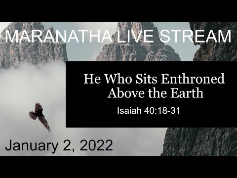He Who Sits Enthroned Above the Earth—Isaiah 40:18-31