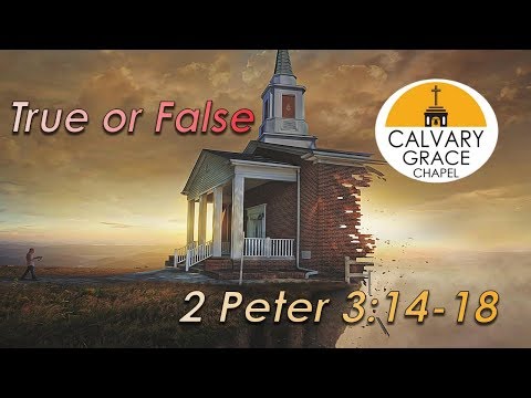 2/10/19 -- 2 Peter 3:14-18