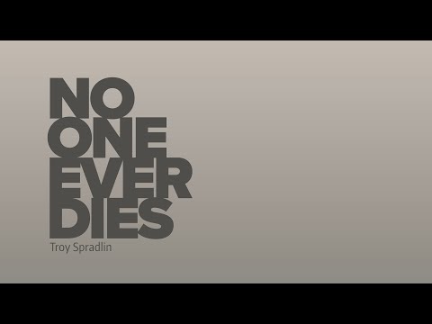 No One Ever Dies