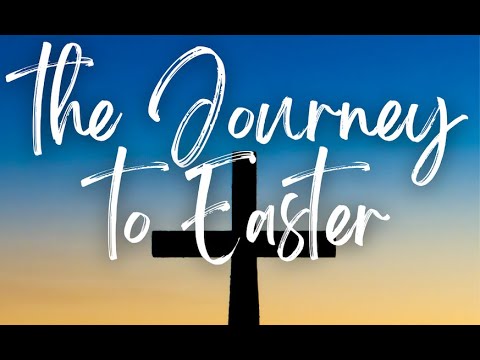 Journey to Easter, March 30 (John 17:21-23)