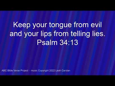 Keep Your Tongue From Evil (Psalm 34:13) - a Bible memory verse song)