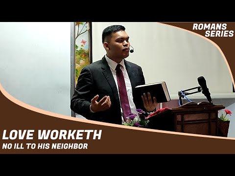 Love Worketh No Ill to His Neighbor | Romans 13:6-10