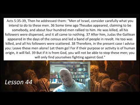 Acts 5:35-39 Lesson 44 May 20, 2022