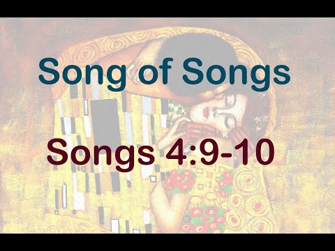 Song of Songs 4:9-10