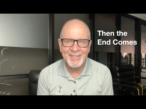 49 - 1 Corinthians 15:24-28  Then Comes the End