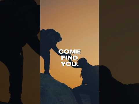 You don’t have to make your own way any more.