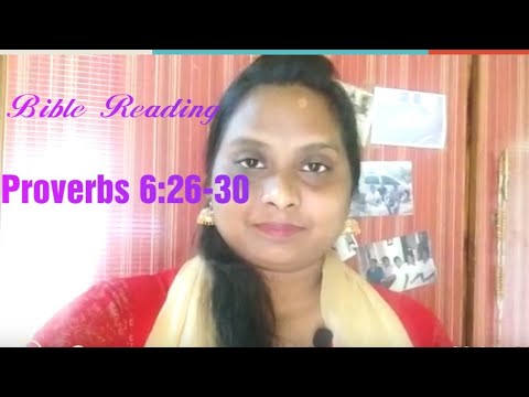 02.08.2020 Bible Reading, Proverbs 6:26-30.