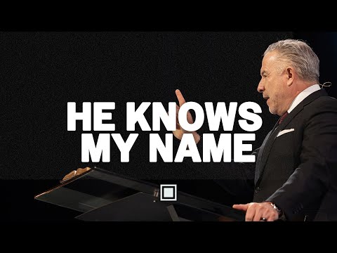 He Knows My Name I Tim Dilena