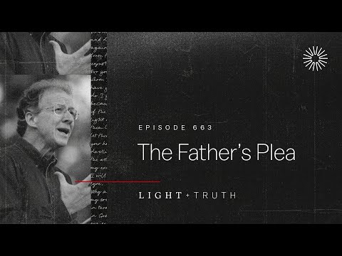 The Father’s Plea