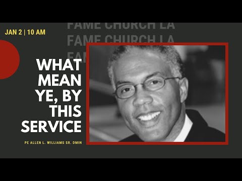 January 2nd, 2022 10AM "What Mean Ye, by this Service" Exodus 12:1-13(NIV) P.E. Allen L. Williams Sr