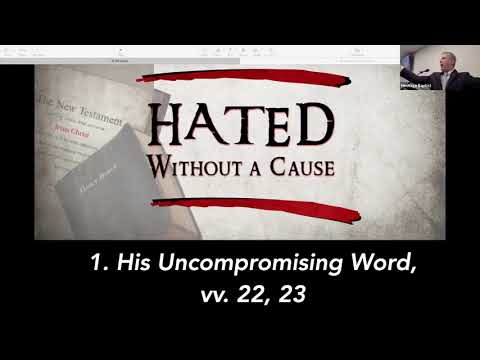 Hated Without a Cause, John 15:22-25