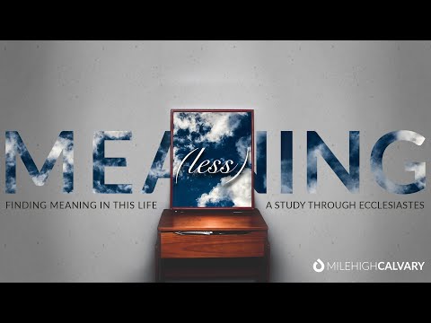 Mile High Calvary - Ecclesiastes 8:2-17 11am