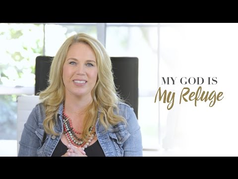 My God Is... My Refuge | Psalm 18:2