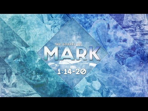 Mark 1:14-20