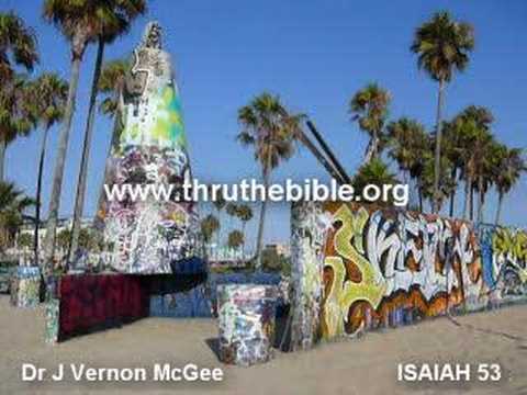 Dr J Vernon McGee - ISAIAH 53:1 / Part 2