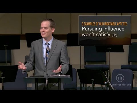 Satisfied (Ecclesiastes 6:7-9)