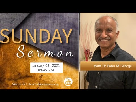 Dr Babu M George | Sunday Sermon | 1 Peter 1:13-16 | Church at Kalamassery | Jan 03, 2021