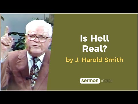Is Hell Real by J. Harold Smith