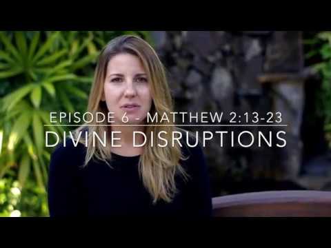Divine Disruption: Episode 6 - Matthew 2:13-23