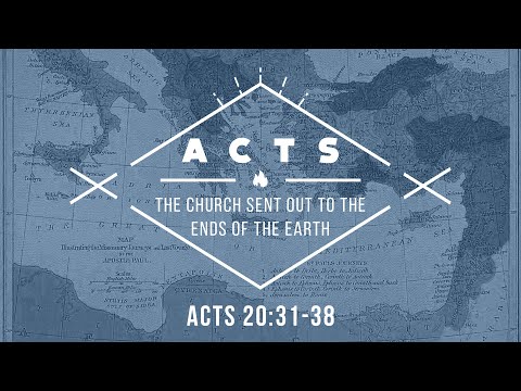 Lessons from Paul's Example (Acts 20:31-38)