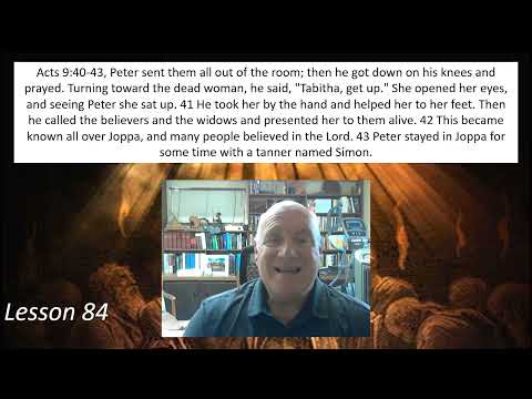 Acts 9:40-43 Lesson 84 July 15, 2022