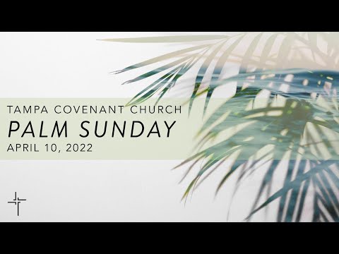 The Greater King; the Greater Temple | Mark 11:1-10, 15-18 | Lou Kaloger, Associate Pastor