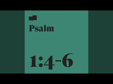Psalm 1:4-6 (feat. Joel Limpic)