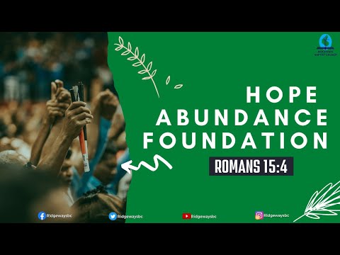 Hope's Abundance | Romans 15:4 | 21.08.2022