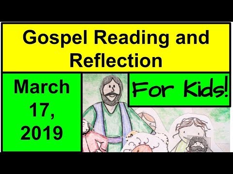 Gospel Reading and Reflection for Kids - March 17, 2019 - Luke 9:28-36
