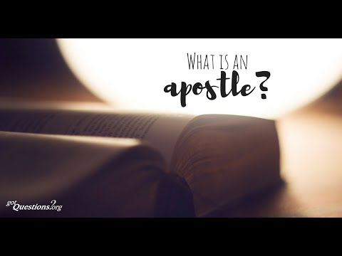 What is an Apostle? 2 Corinthians 12:11-12j (Part 2)