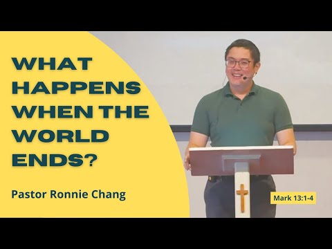 The Olivet Discourse | Ronnie Chang | Mark 13:1-4