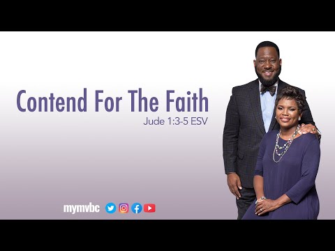 Contend For The Faith - Jude 1:3-5