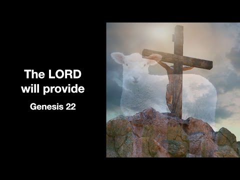 Sermon Genesis 22 Sunday July 28, 2024