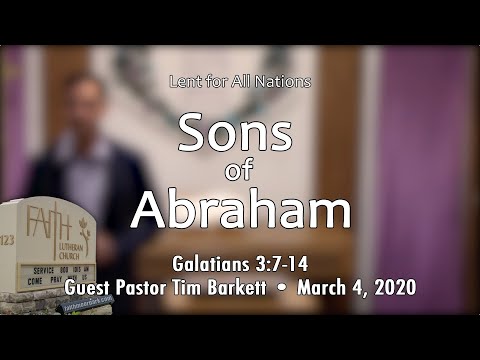 Sons of Abraham - Lent for All Nations (Galatians 3:7-14)