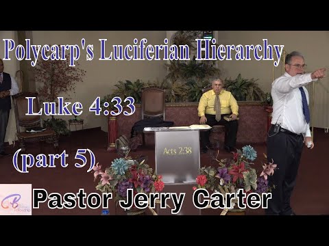 Polycarp's Luciferian Hierarchy (part 5): Luke 4:33