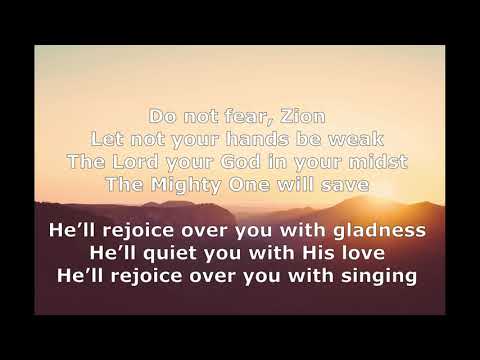 HE WILL REJOICE OVER YOU WITH SINGING (Zephaniah 3:16-17)