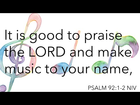 Psalm 92:1-2