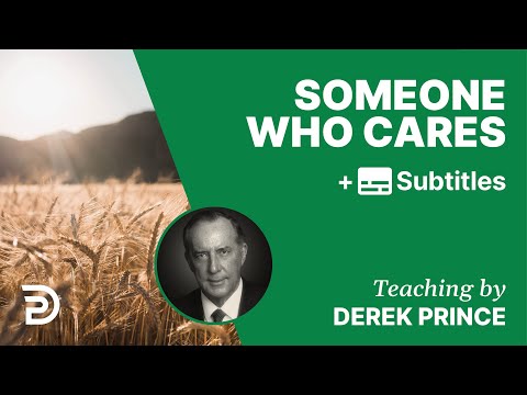 Someone Who Cares | Part 141 | Derek Prince Devotions