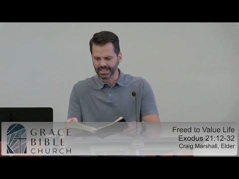 Freed to Value Life ~ Exodus 21:12-32