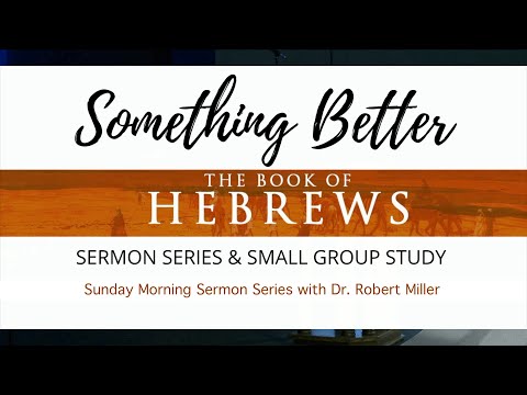 FBC TC 031322 “A Better Name” Hebrews 1:3-2:18